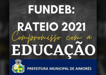 Prefeitura de Aimorés paga amanhã abono de R$ 1.541,00 aos professores com recursos do FUNDEB