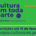 Atenção artistas: Programa Cultura em Toda Parte prorroga inscrições até 11 de fevereiro