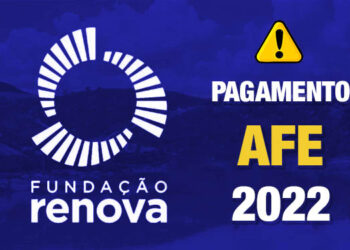 AFE de outubro foi pago ontem e Fundação Renova confirma quitação do retroativo para até 120 dias