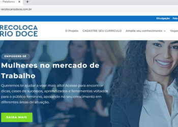 Plataforma Recoloca Rio Doce está com 111 oportunidades de emprego em Aracruz, Baixo Guandu, Colatina e Linhares