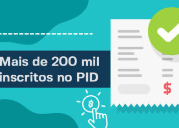 Inscritos no PID passam de 200 mil: dia 26 de maio termina o prazo para requerimentos
