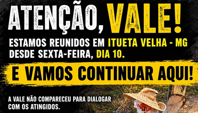 Atingidos reclamam da falta de diálogo com a Vale e vão continuar manifestação em Itueta