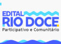 Repasses do edital Rio Doce, de Mariana, contempla projetos de Baixo Guandu e Aimorés